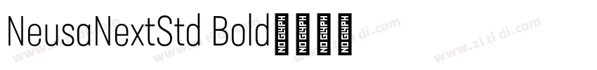 NeusaNextStd Bold字体转换